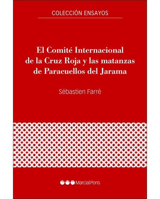 El Comité Internacional de la Cruz Roja y las matanzas de Paracuellos del Jarama (Capa mole com abas) 1