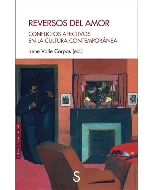Reversos del amor: Conflictos afectivos en la cultura contemporánea (Capa mole com abas) 1