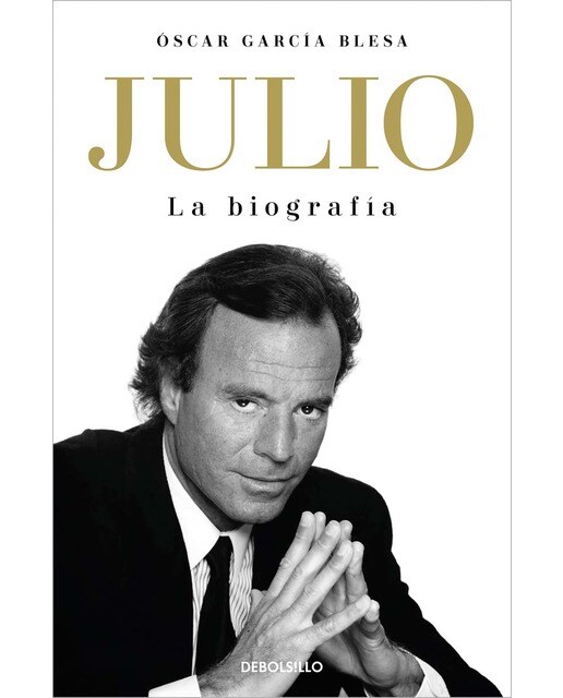 Imagen 0 de JULIO IGLESIAS. LA BIOGRAFÍA (Bolsillo Tapa blanda)
