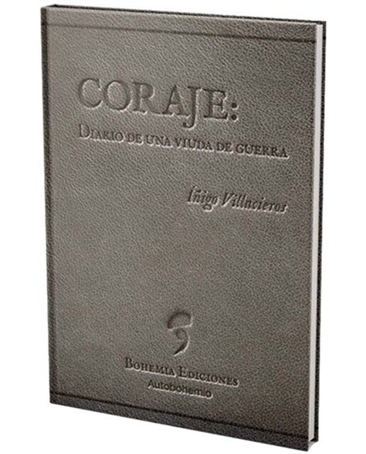 Coraje: diario de una viuda de guerra (Capa mole) 1