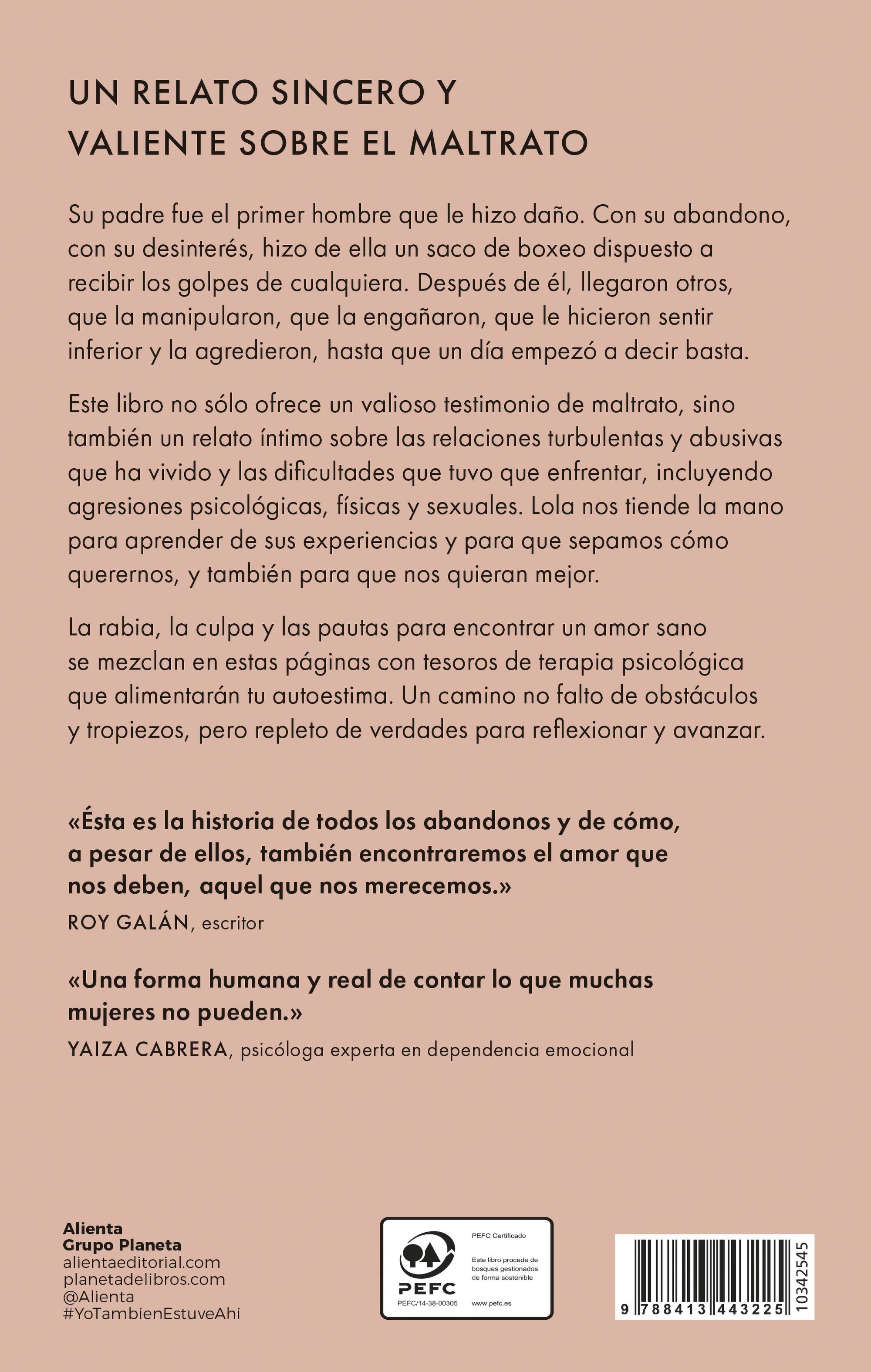Yo también estuve ahí: Una historia de abandono y abusos en la que aprendí a quererme (Capa mole com abas) 2