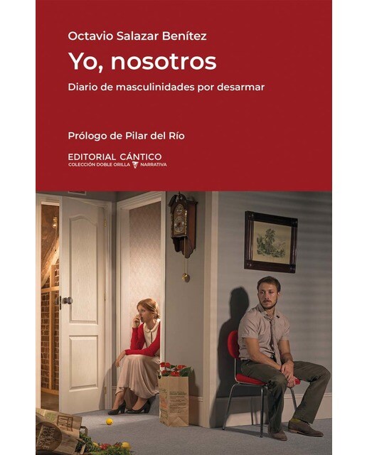 Yo, nosotros: Diario de masculinidades por desarmar (Capa mole) 1
