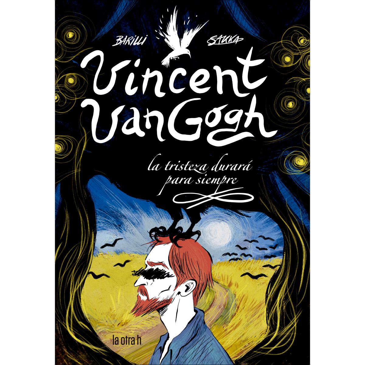 Imagem 0 de Vincent Van Gogh: La tristeza durará para siempre (Capa mole com abas)
