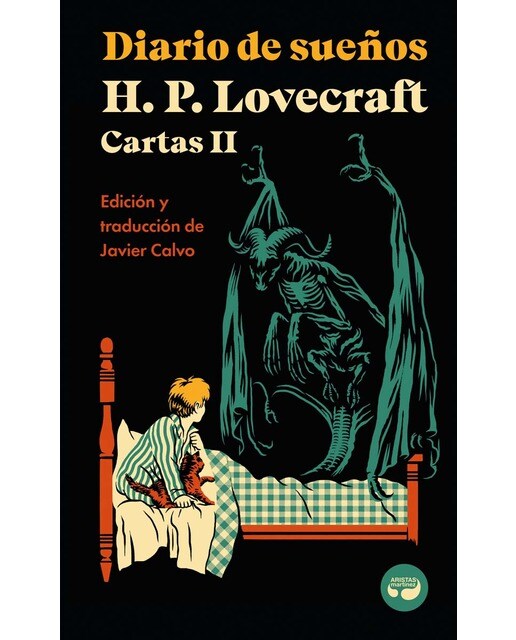 Diario de sueños. Cartas de H. P. Lovecraft, Vol. II 1