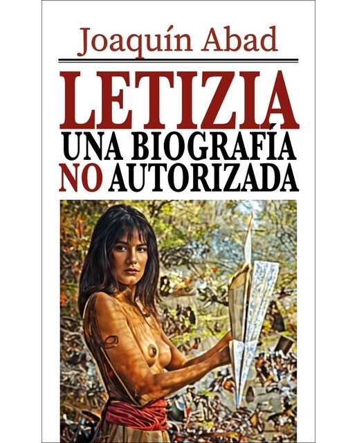 Imagem 0 de Letizia, una biografía no autorizada