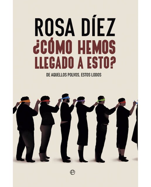 ¿Cómo hemos llegado a esto?: De aquellos polvos, estos lodos (Capa mole com abas) 1