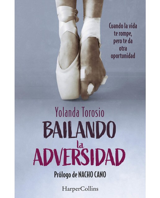 Bailando la adversidad: Cuando la vida te rompe, pero te da otra oportunidad (Capa mole) 1