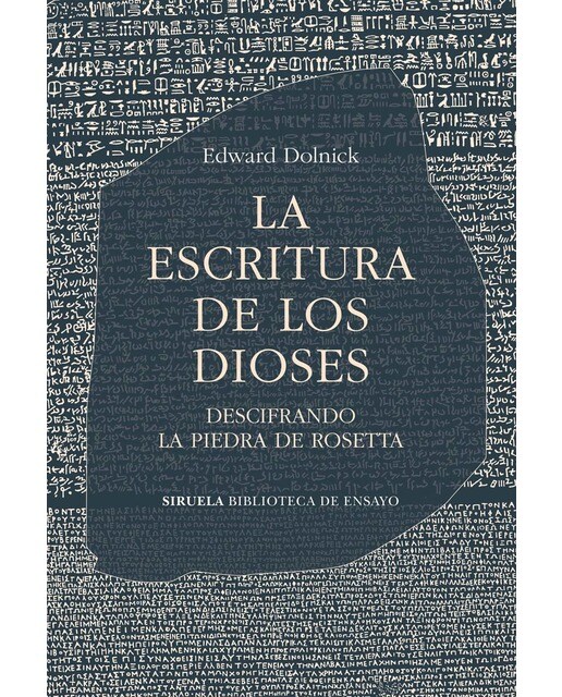 La escritura de los dioses: Descifrando la piedra de Rosetta (Capa mole com abas) 1