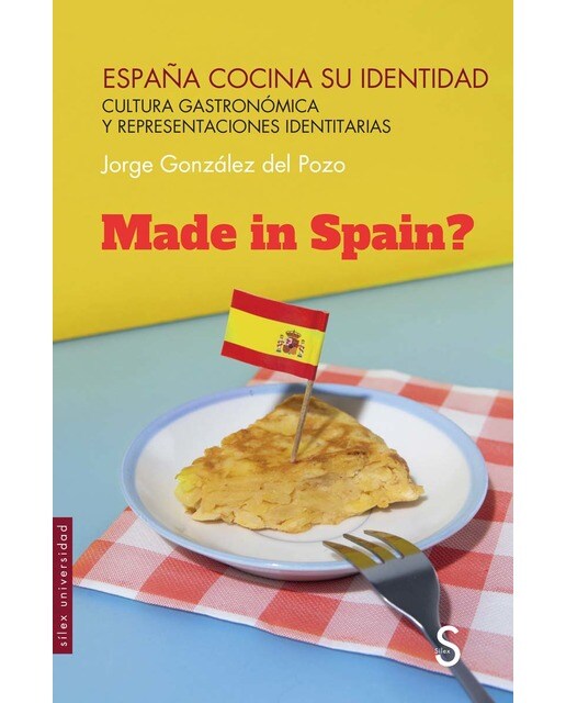 España cocina su identidad: Cultura gastronómica y representaciones identitarias (Capa mole com abas) 1