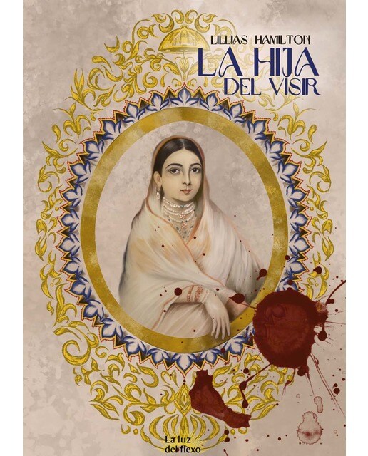 La hija del visir: Mujeres de la guerra hazara (Capa mole) 1