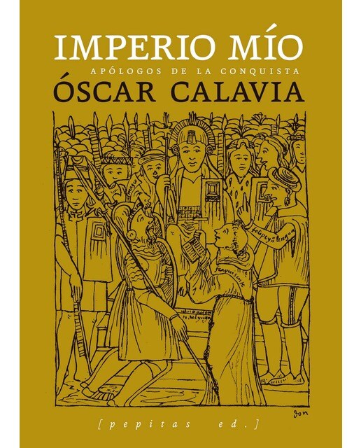 Imperio mío: Apólogos de la conquista (Capa mole com abas) 1