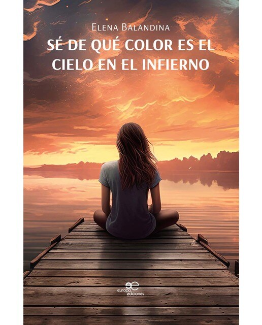 SÉ DE QUÉ COLOR ES EL CIELO EN EL INFIERNO 1