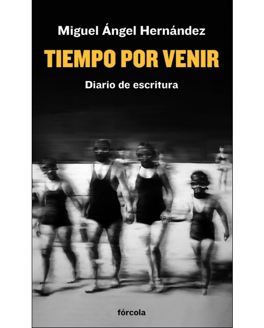Tiempo por venir: Diario de escritura (2019-2021) (Capa mole com abas) 1