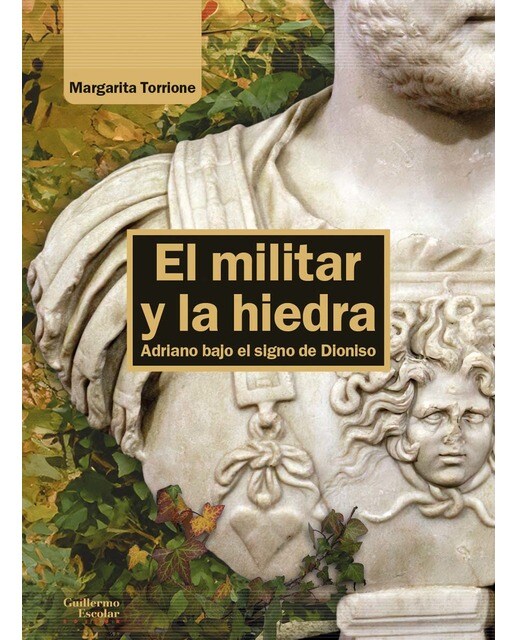 El militar y la hiedra: Adriano bajo el signo de Dioniso 1