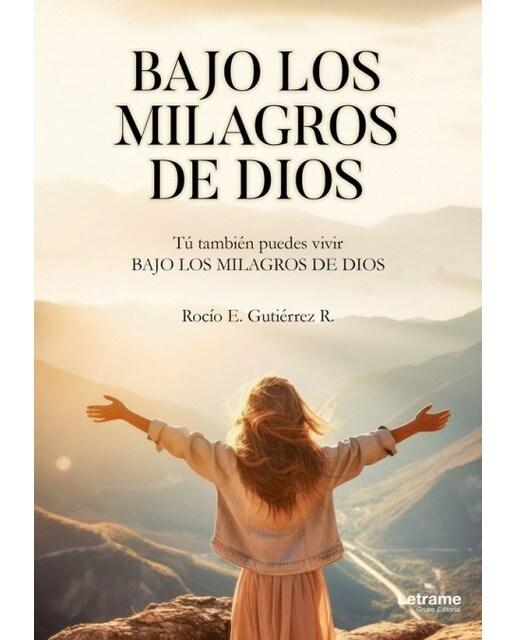 Bajo los milagros de Dios: Tú también puedes vivir bajo los milagros de Dios 1