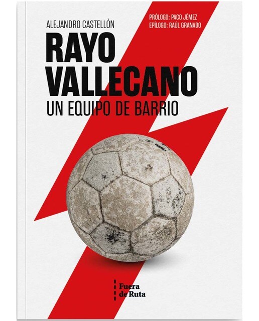Imagem 0 de Rayo Vallecano: Un equipo de barrio