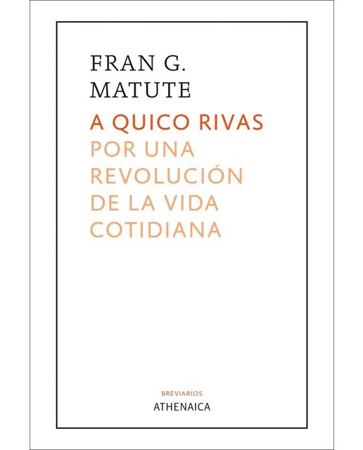 A Quico Rivas: Por una revolución de la vida cotidiana (Capa mole com abas) 1