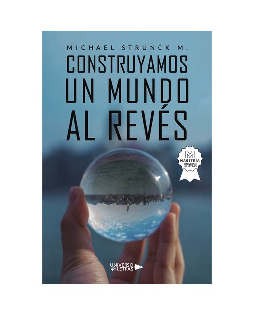Construyamos un mundo al revés (Capa mole) 1