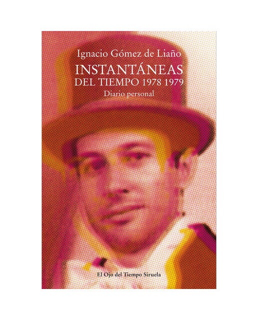 Instantáneas del tiempo 1978-1979: Diario personal (Capa mole com abas) 1