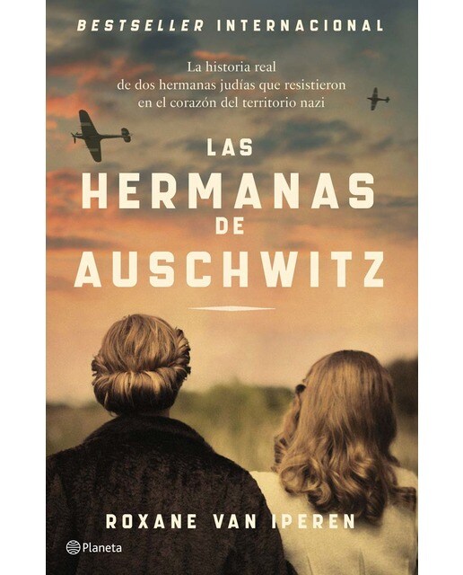 Imagem 0 de Las hermanas de Auschwitz: La historia real de dos hermanas judías que resistieron en el corazón del territorio nazi