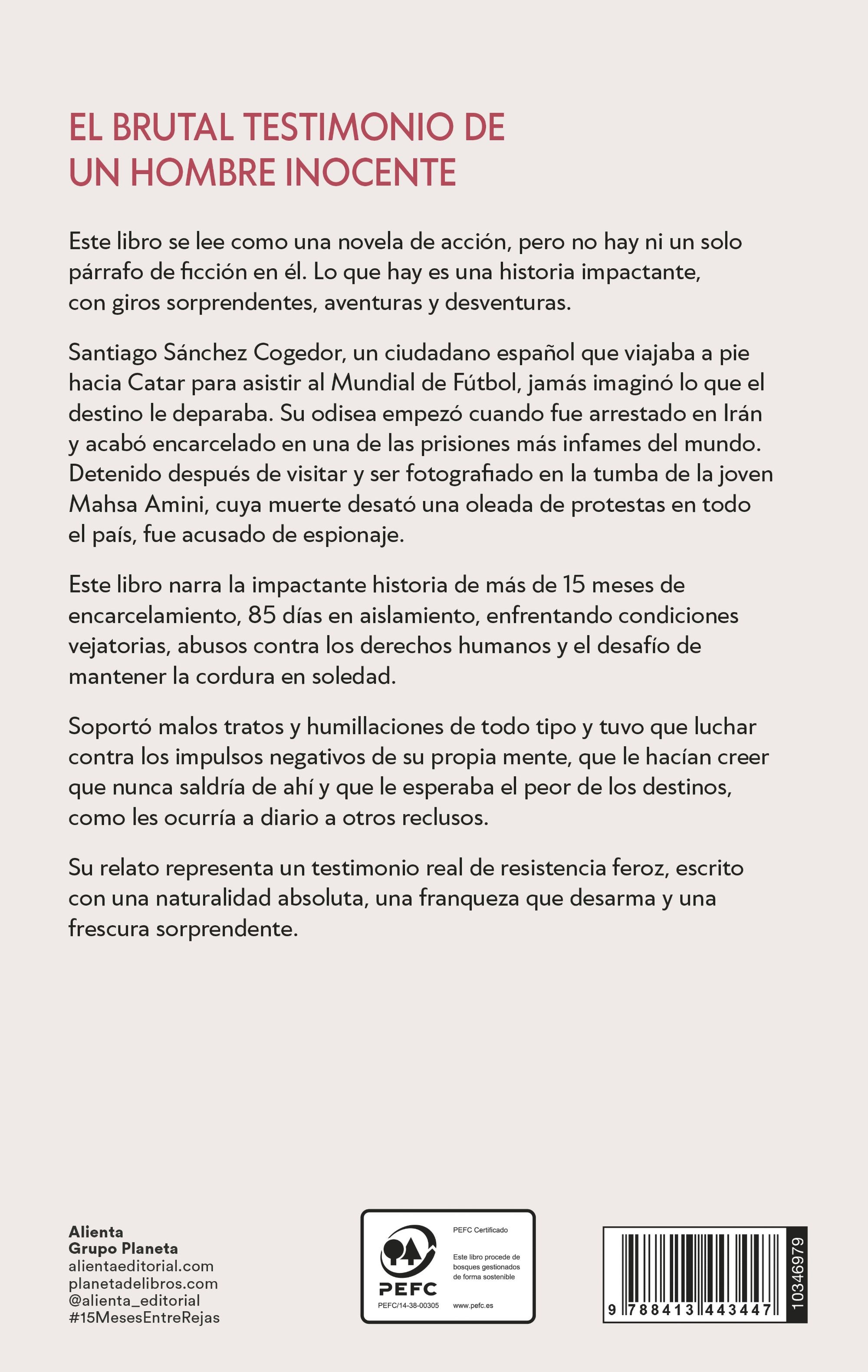Cómo sobreviví 15 meses entre rejas: La historia contada en primera persona del ciudadano español encarcelado en una de las pris (Capa mole com abas) 2