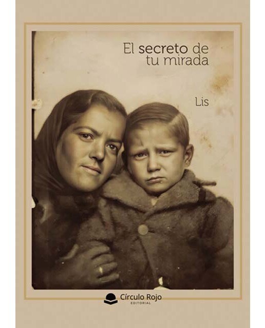 EL SECRETO DE TU MIRADA 1