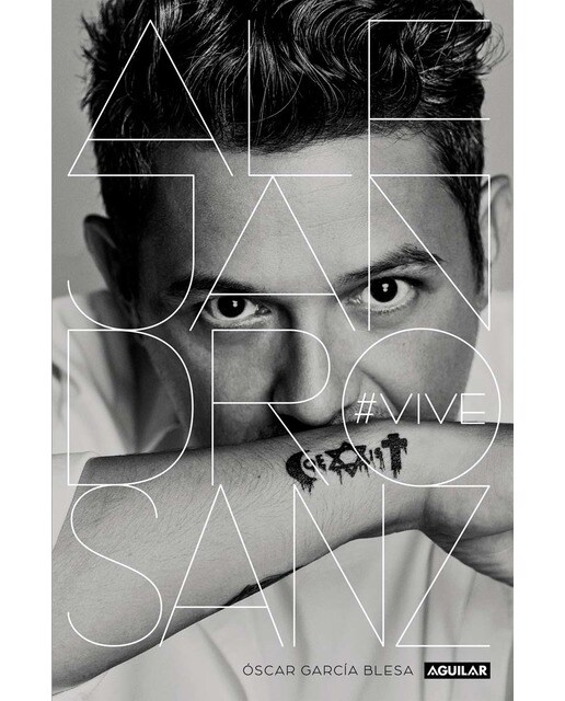 Imagen 0 de Alejandro Sanz. #VIVE  (Tapa blanda)