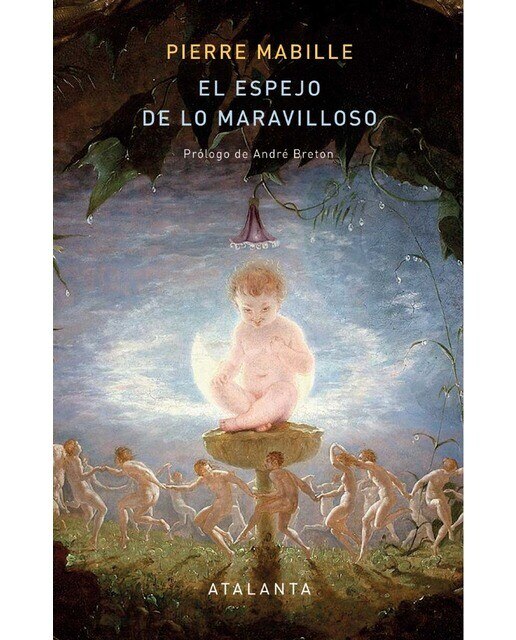 EL ESPEJO DE LO MARAVILLOSO (Capa dura) 1