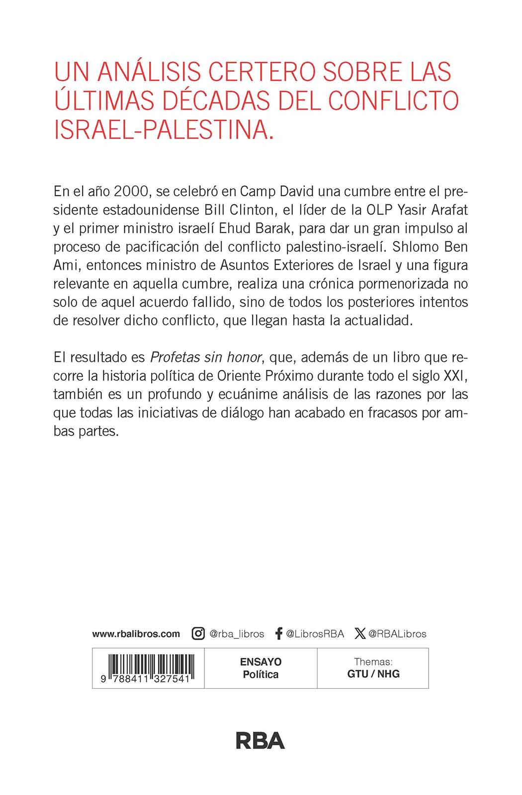 Profetas sin honor: La lucha por la paz en Palestina y el fin de la solución de dos estados (Tapa blanda) 2