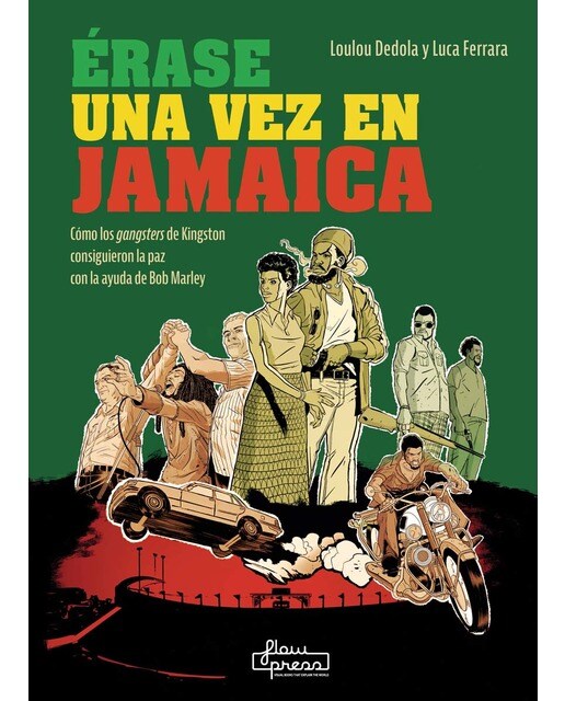 Érase una vez en Jamaica: Cómo los gangsters de Kingston consiguieron la paz con la ayuda de Bob Marley (Capa dura) 1