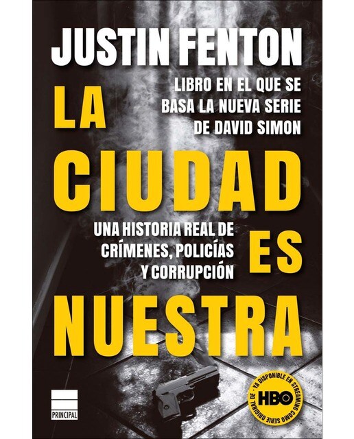 La ciudad es nuestra: Una historia real de crímenes, policías y corrupción (Capa mole com abas) 1