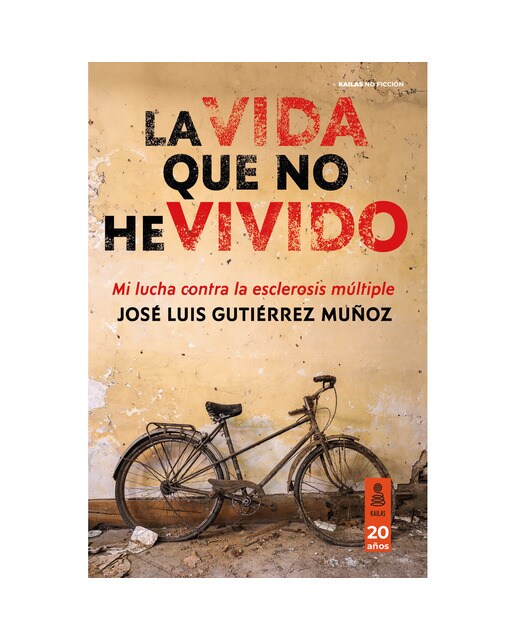 La vida que no he vivido: Mi lucha contra la esclerosis múltiple (Capa mole com abas) 1