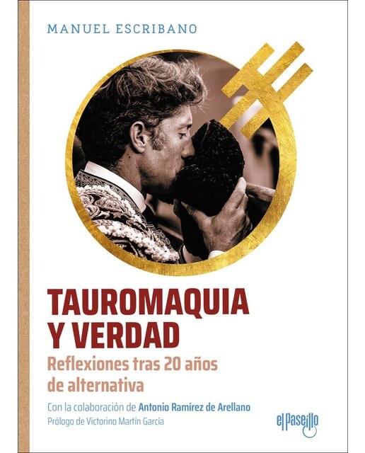Imagem 0 de Tauromaquia y verdad: Reflexiones tras 20 años de alternativa