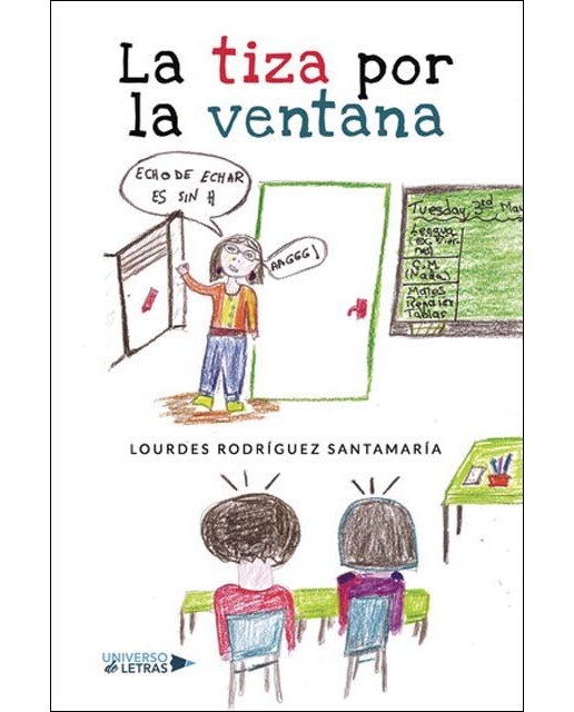 La tiza por la ventana (Capa mole) 1