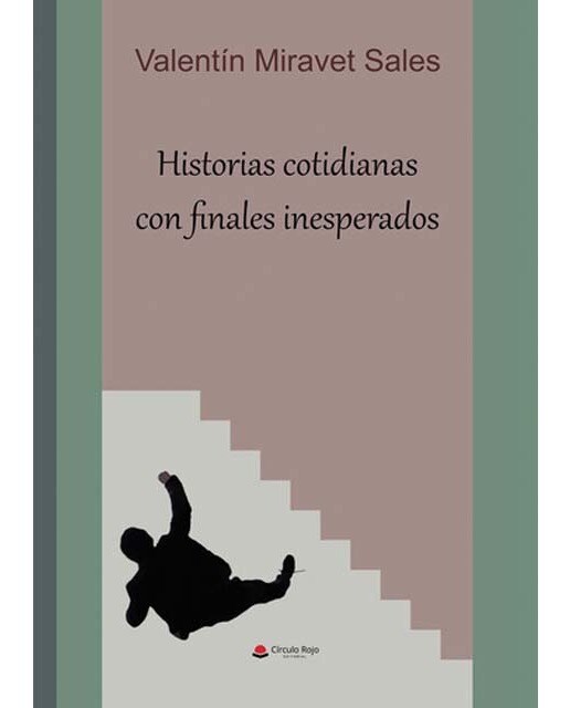 Historias cotidianas con finales inciertos 1