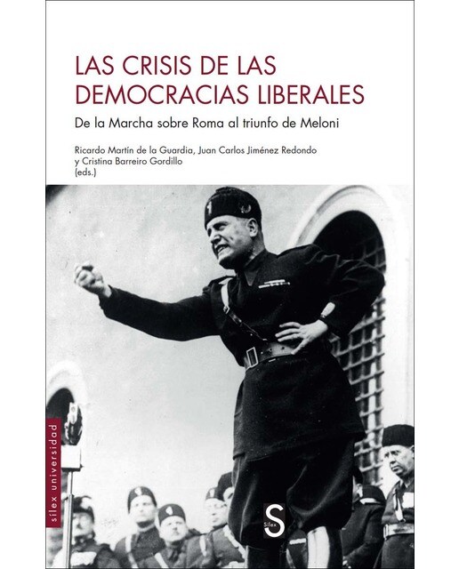 Las crisis de las democracias liberales: De la Marcha sobre Roma al triunfo de Meloni (Capa mole com abas) 1