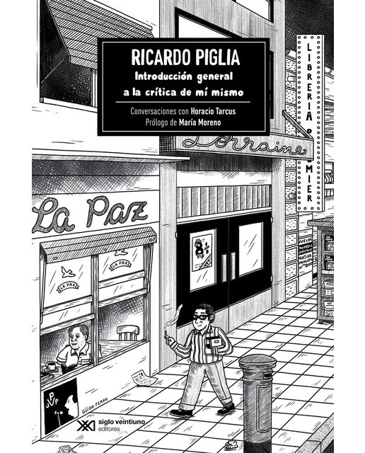 INTRODUCCIÓN GENERAL A LA CRÍTICA DE MÍ MISMO: CONVERSACIONES CON HORACIO TARCUS (Capa mole com abas) 1
