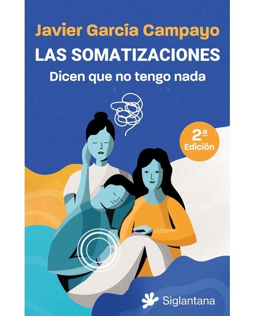 Las somatizaciones: Dicen que no tengo nada 1