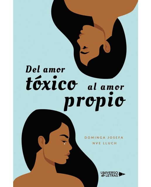 Del amor tóxico al amor propio (Capa mole) 1