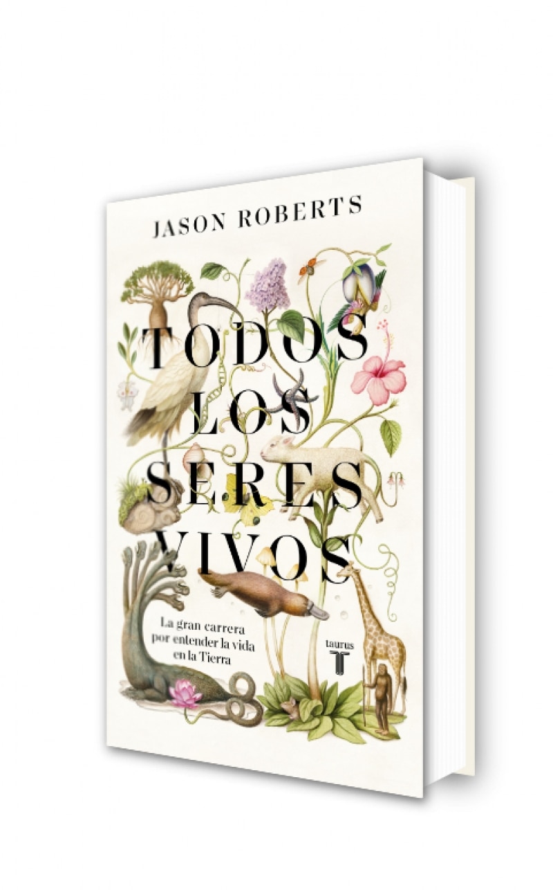 Todos los seres vivos: La gran carrera por entender la vida en la Tierra (Capa dura) 2