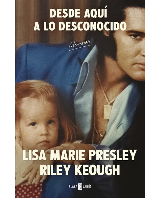 Lisa Marie Presley. Desde aquí a lo desconocido: Memorias (Capa dura) 1