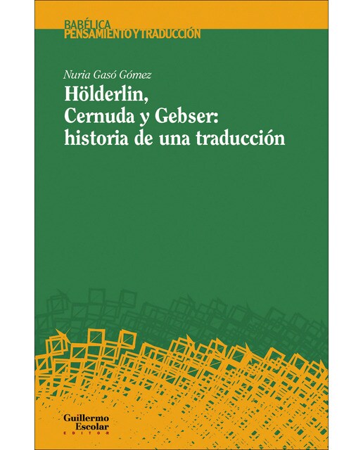 Hölderlin, Cernuda y Gebser: historia de una traducción 1