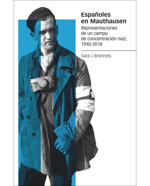 Españoles en Mauthausen: Representaciones de un campo de concentración nazi, 1940-2018 (Capa mole com abas) 1