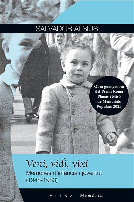 Veni, vidi, vixi: Memòries d'infància i joventut (1948-1983) (Capa mole com abas) 1