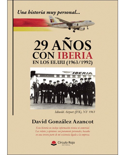 Una historia muy personal...29 años con Iberia en los EE.UU 1