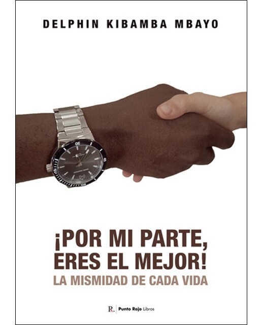 ¡por mi parte, eres el mejor! la mismidad  de cada 1