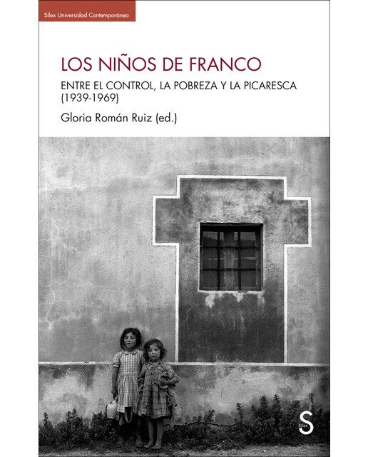 Los niños de Franco: Entre el control, la pobreza y la picaresca (1939-1969) (Capa mole com abas) 1