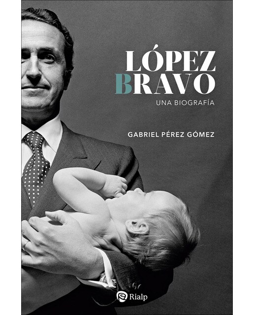 López Bravo: Una biografía (Capa mole) 1