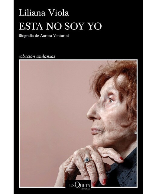 Esta no soy yo: Biografía de Aurora Venturini (Capa mole com abas) 1