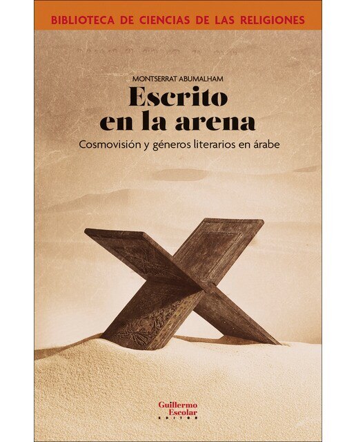 Escrito en la arena: Cosmovisión y géneros literarios en árabe 1